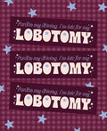 Late For My Lobotomy Magnetic Bumper Sticker