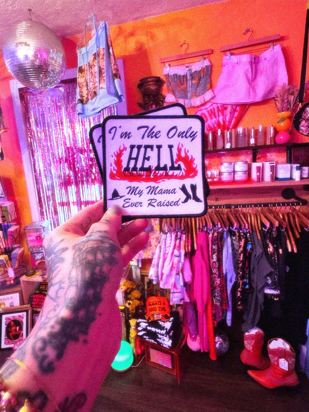 I’m The Only HELL My Mama Ever Raised Iron-on Patch